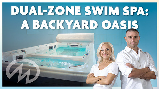 Dual zone swim spa: A backyard oasis